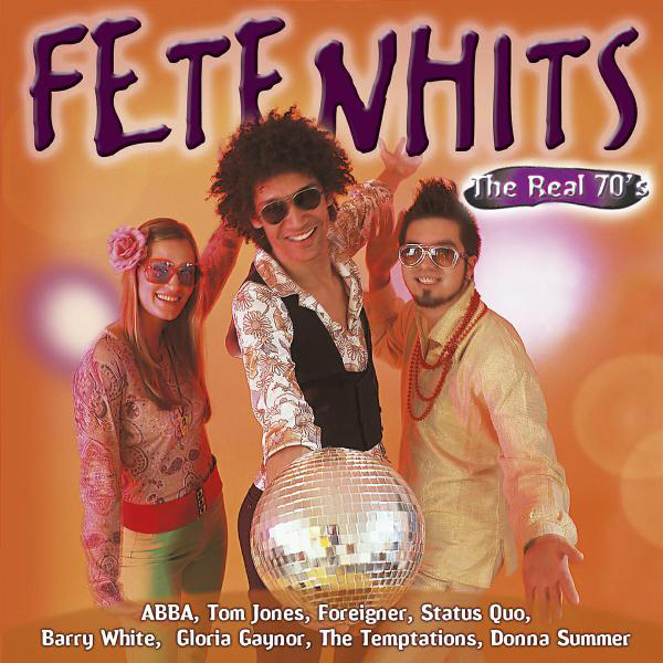 Diverse – Fetenhits - The Real 70's