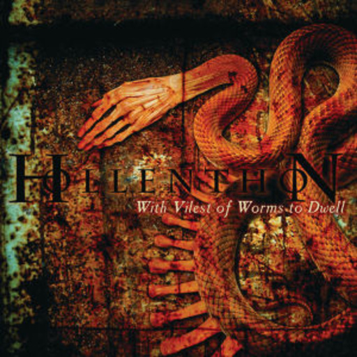 Hollenthon – With Vilest Of Worms To Dwell