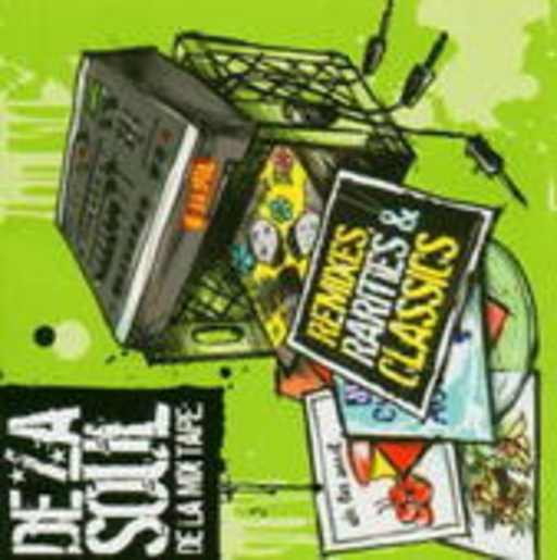 De La Soul – De La Mix Tape: Remixes, Rarities & Classics