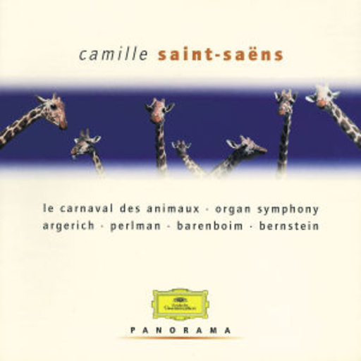 Argerich/Perlman/Barenboim/Bernstein – Panorama - Le Carnaval Des Animaux/Organ Symphony