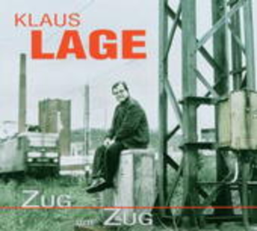 Klaus Lage – Zug um Zug