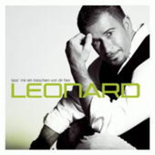 Leonard – Lass' mir ein bisschen von dir hier