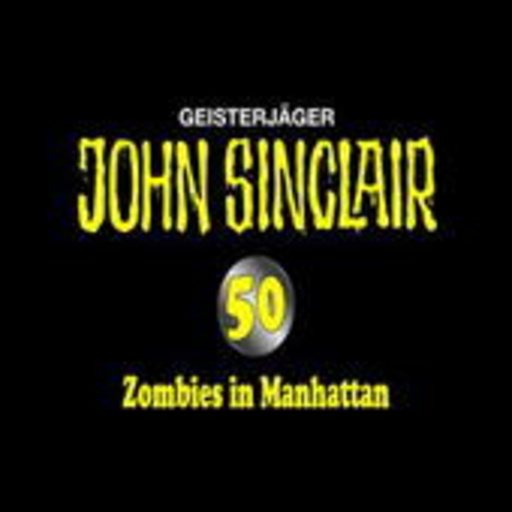 John Sinclair – Folge 50: Zombies in Manhatten - Special Edition