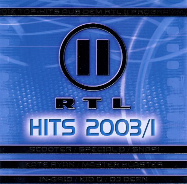 Diverse – RTL II Hits 2003/1 - Die Top-Hits aus dem RTL II Programm