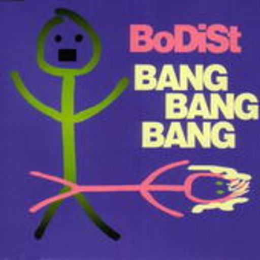 Bodist – Boom Boom Boom