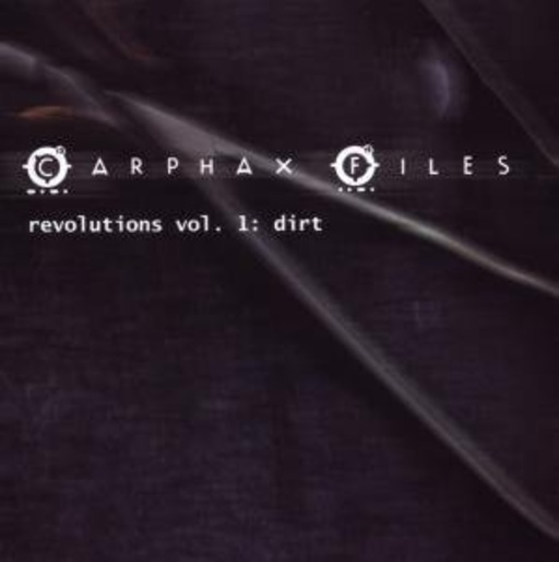 Carphax Files – Revolutions Vol. 1 - Dirt