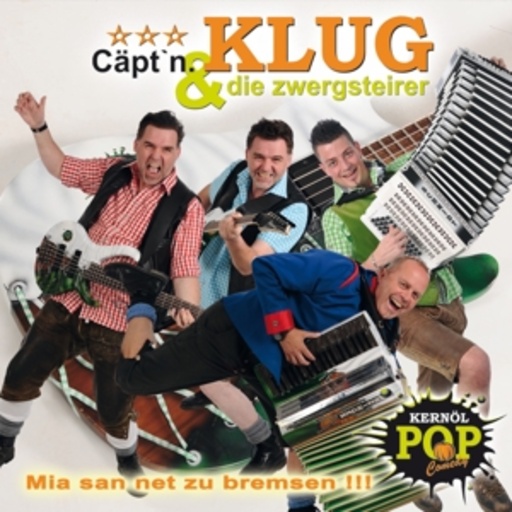 Cäpt'n Klug und die Zwergsteierer – Mia san net zu bremsen