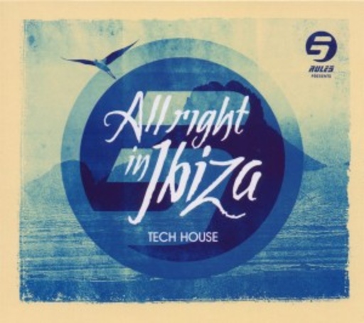 Diverse – Allright In Ibiza - Tech House