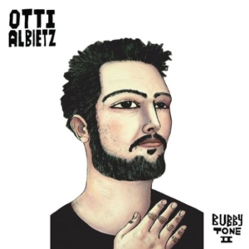 Otti Albietz – Bubby Tone II