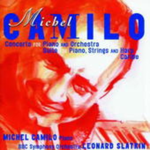 Michel Camilo/BBC Symphony Orchestra/Leonard Slatkin – Concerto For Piano And Orchestra/Suite For Piano, Strings And Harp Caribe