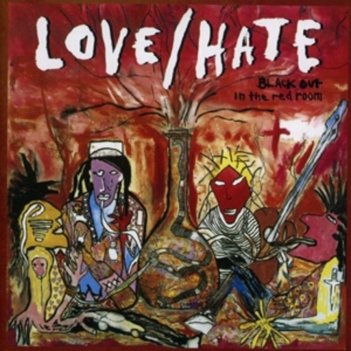 Love/Hate – Blackout In The Red Room