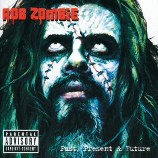 Rob Zombie – Past, Present & Future
