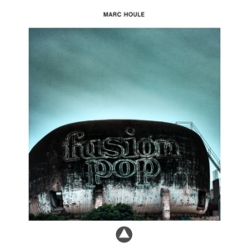 Marc Houle – Fusion Pop