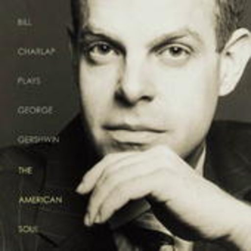 Bill Charlap – Plays George Gershwin - The American Soul