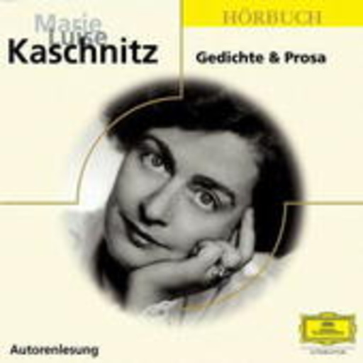 Marie Luise Kaschnitz – Lange Schatten - Gedichte aus Prosa