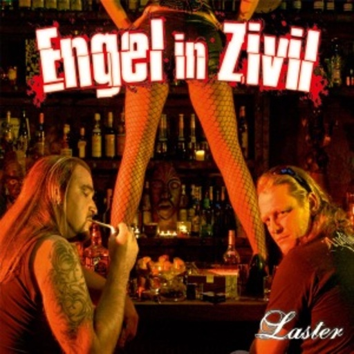Engel in Zivil – Laster