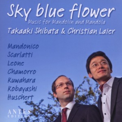 Takaaki Shibata & Christian Laier – Sky Blue Flower - Music For Mandolin And Mandola