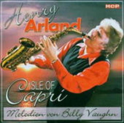 Henry Arland – Isle Of Capri
