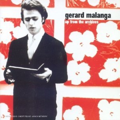 Diverse – Gerard Malanga - Up From The Archives
