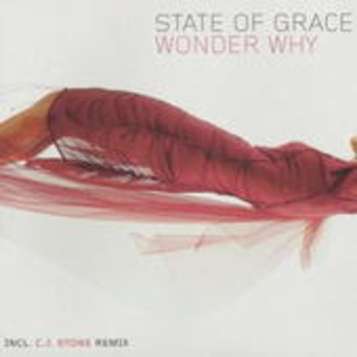 State Of Grace – Wonder Why