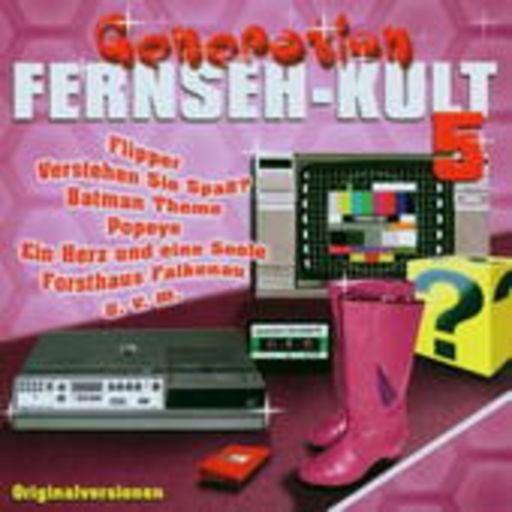 Diverse – Generation Fernseh-Kult 5