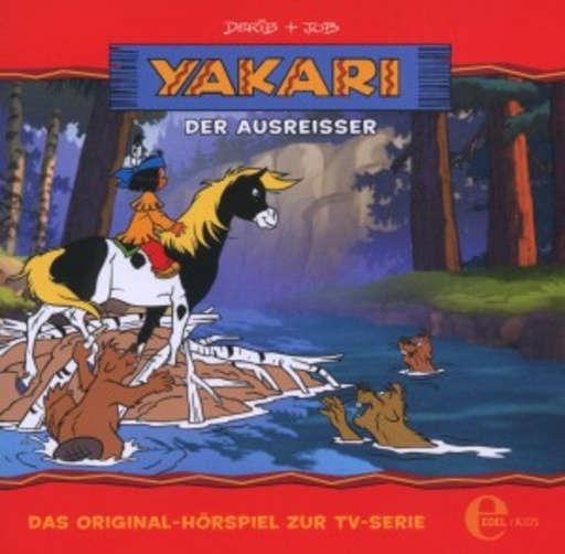 Diverse – Yakari - Der Ausreisser (10) - Das Original-Hörspiel zur TV-Serie