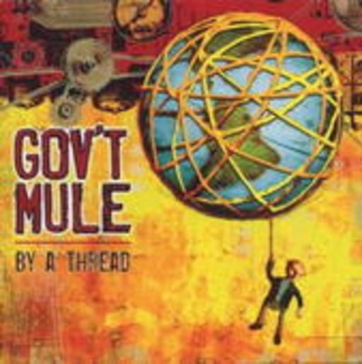 Gov't Mule – By A Thread