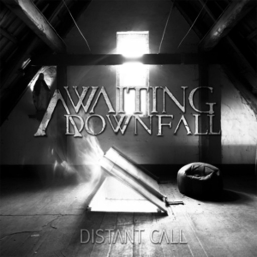 Awaiting Downfall – Distant Call