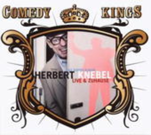 Herbert Knebel – Comedy Kings: Live & zuhause