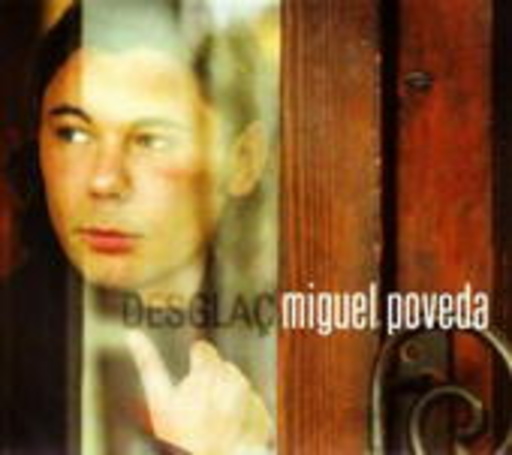 Miguel Poveda – Desglac