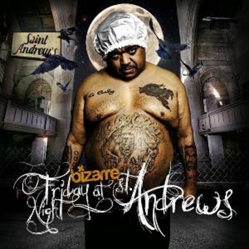 Bizarre – Friday Night At St. Andrews
