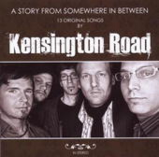 Kensington Road – A Story From Somewhere In Between