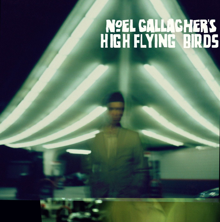 Noel Gallagher's High Flying Birds – Noel Gallagher's High Flying Birds