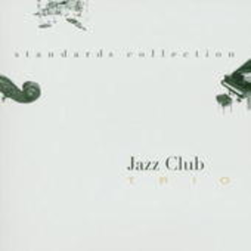 Jazz Club Trio – Standards Collection