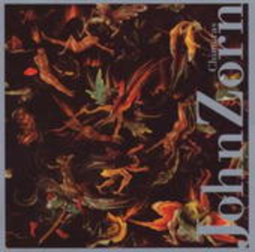 John Zorn – Chimeras