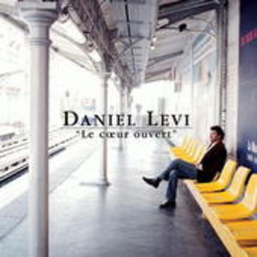 Daniel Levi – Le Coer Ouvert