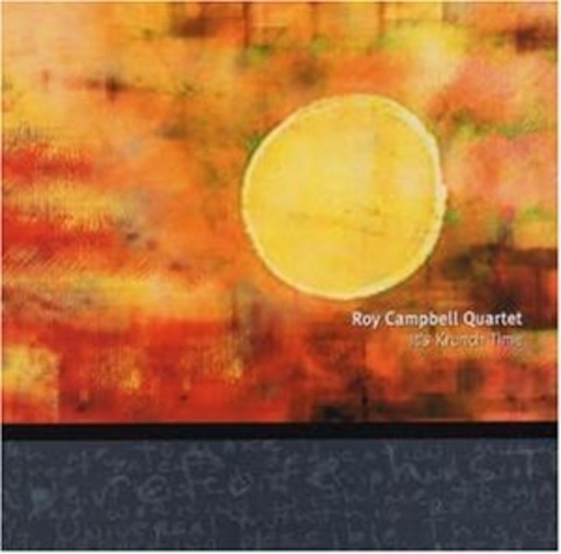 Roy Campell Quartet – It's Krunch Time