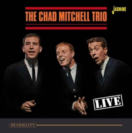 The Chad Mitchell Trio – Live