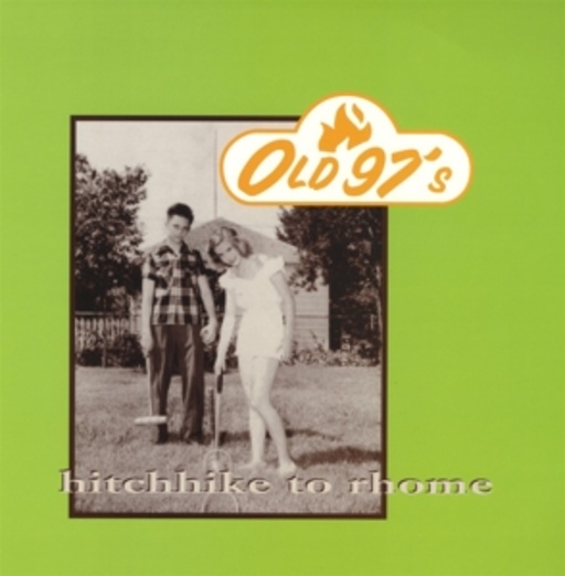 Old 97'2 – Hitchhike To Rhome