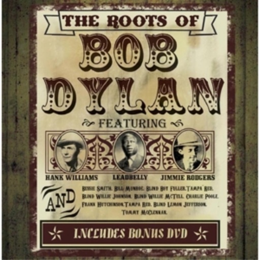 Diverse – The Roots Of Bob Dylan