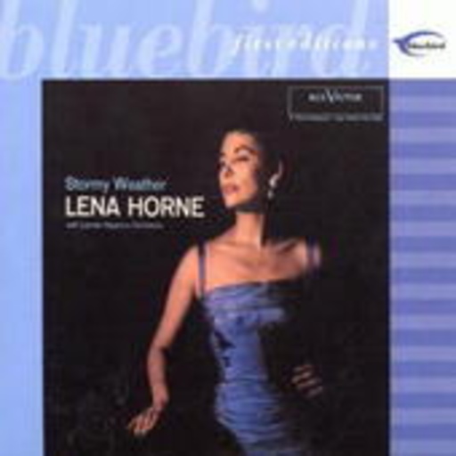 Lena Horne – Stormy Weather (Bluebird First Editions)