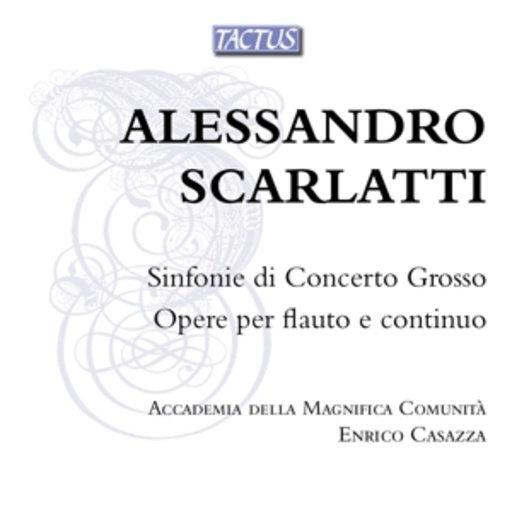 Enrico Gatti/Accademia Della Magnifica Comunità – Sinfonie Di Concerto Grosso/Opere Per Flauto E Continuo