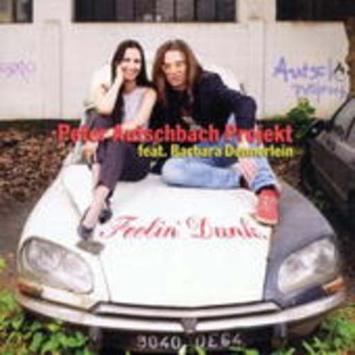 Peter Autschbach Projekt – Feelin' Drunk