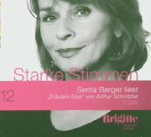 Senta Berger – Starke Stimmen 12: Fräulein Else (Gekürzte Lesung)