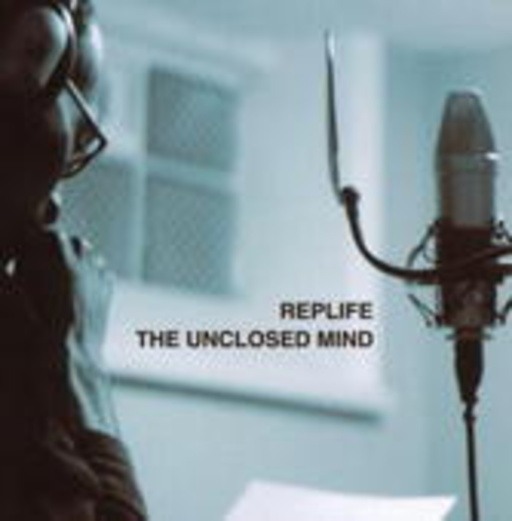 Replife – The Unclosed Mind