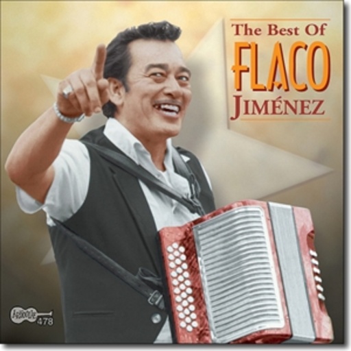 Flaco Jimenez – The Best Of Flaco Jimenez