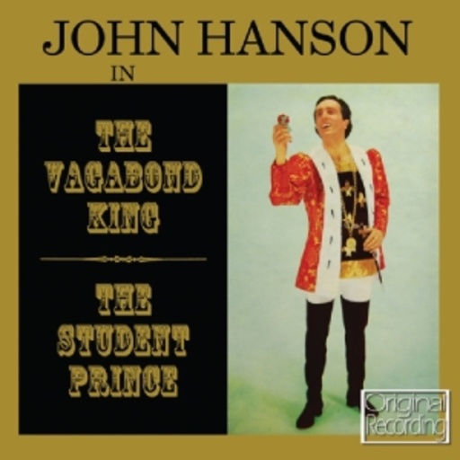 John Hanson – The Vagabond King/The Student Prince