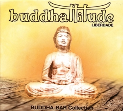 Diverse – Buddhattitude Liberdade (Buddha-Bar Collection)