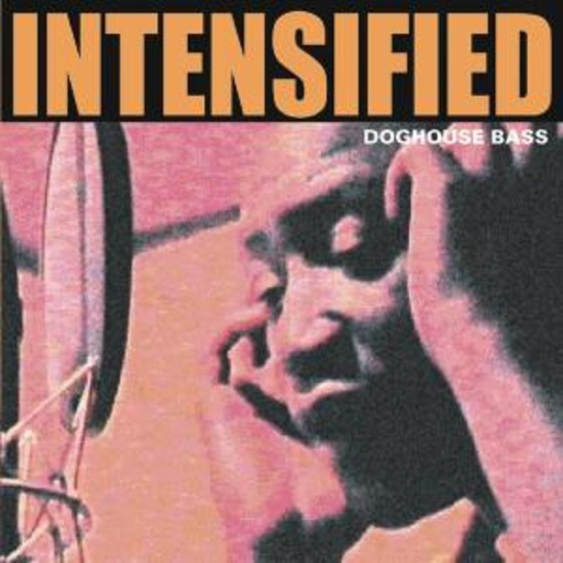 Intensified – Doghouse Bass