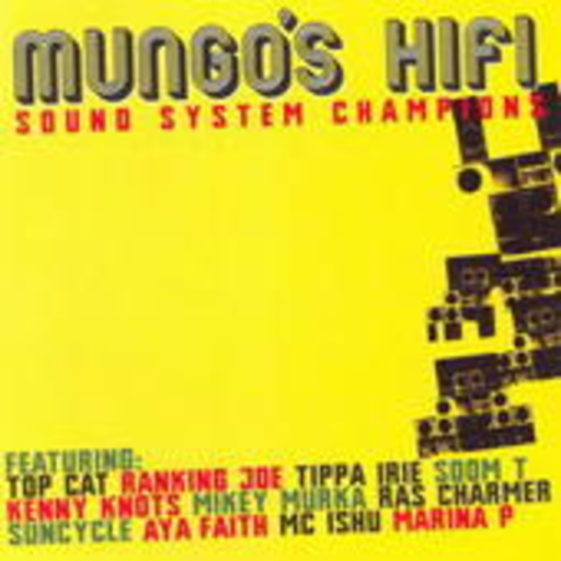 Mungos Hi Fi – Sound System Champions
